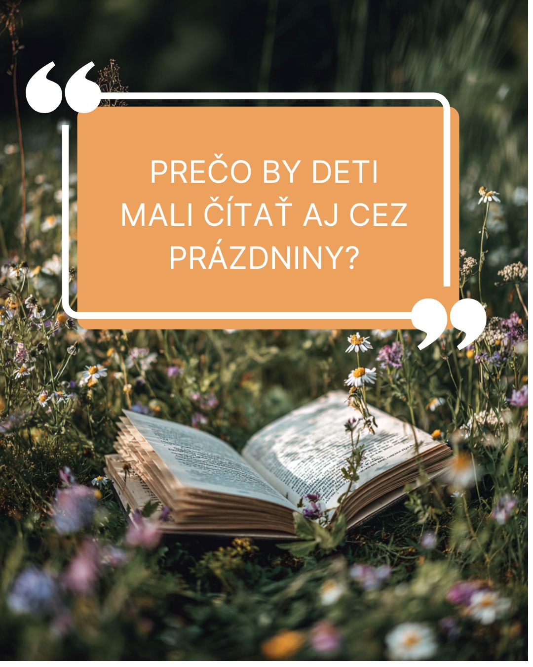 Prečo by deti mali čítať aj cez prázdniny? 1